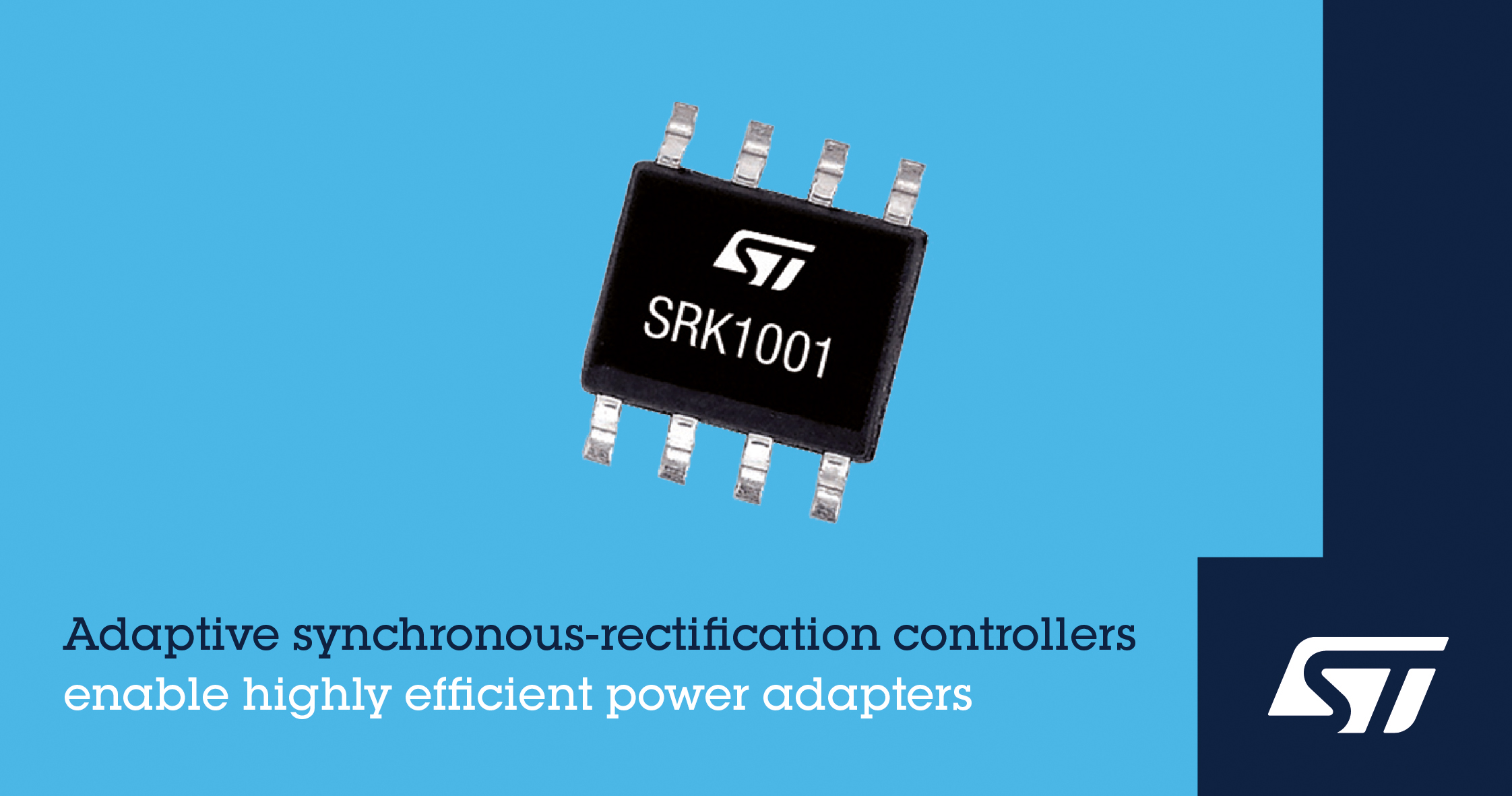 STMicroelectronics Reveals Innovative Synchronous-Rectification Controller for Affordable, High-Efficiency Power Adapters