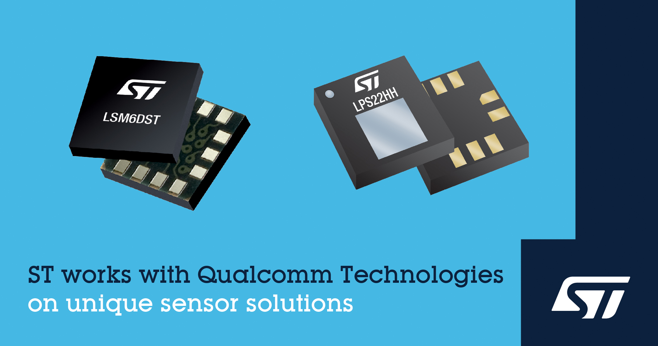 STMicroelectronics Collaborates with Qualcomm Technologies on Unique Sensor Solutions for Next-Gen Mobile,  Connected PC, IoT, and Wearable Applications
