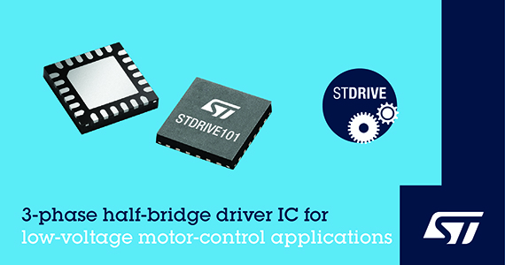 STMicroelectronics Trims Brushless Motor-Control Designs with Gate-Driver IC Optimized for Low-Voltage Applications
