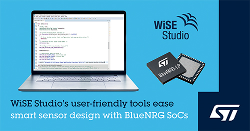 STMicroelectronics Eases Connected-Sensor Design with User-Friendly Workspace and Quick-Start Examples for BlueNRG SoCs
