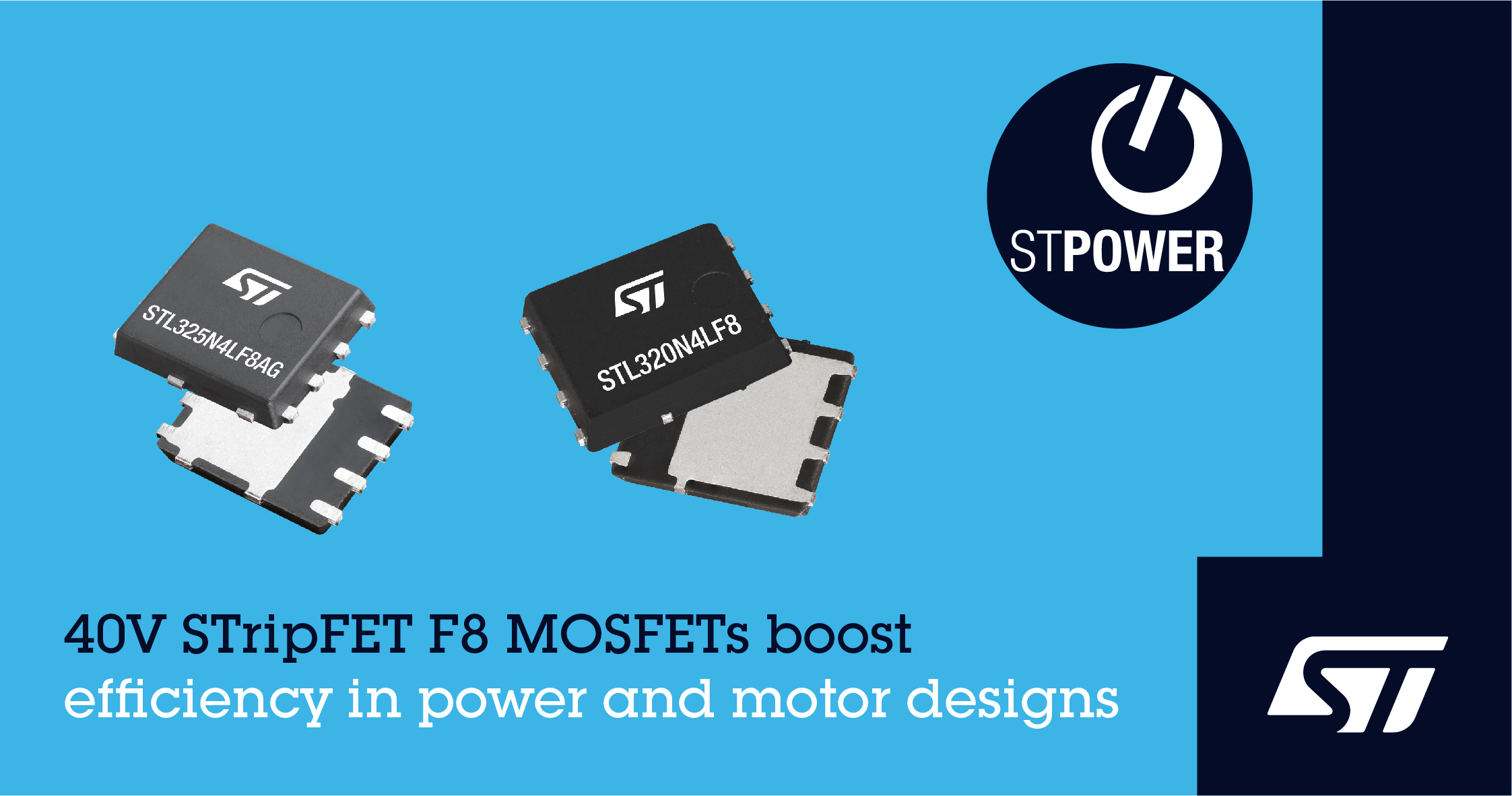 STMicroelectronics’ 40V STripFET F8 MOSFETs save energy and lower noise