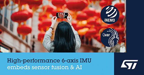 STMicroelectronics launches a new advanced 6-axis IMU with embedded sensor fusion and AI